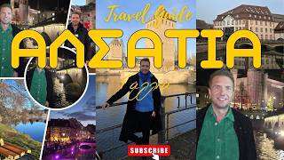 Travel Guide ΑΛΣΑΤΙΑ Γαλλία | FULL