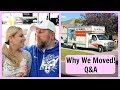 WHY WE MOVED~ Q&A
