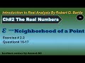 15. Epsilon neighborhood of a point | Exercise 2.2 | Question 16-17 | Real Analysis by R. G Bartle