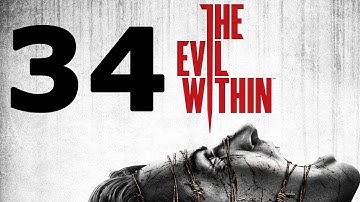 The Evil Within Walkthrough Part 34 - No Commentary Playthrough (PS4)