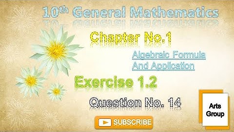 Class 10 General Mathematics - Chapter 1 - Exercise 1.2 - Question 14 - Art @m.imathematics
