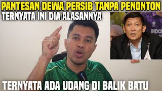 Pantesan Laga Persib Dewa Tanpa Penontonternyata Ada Udang Di Balik Batu