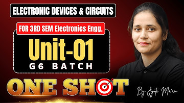 EDC | Unit-01 SEMICONDUCTOR DIODES CIRCUIT AND APPLICATIONS | By Jyoti Ma