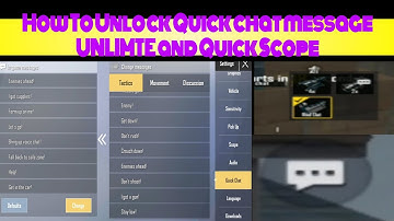 HOW TO UNLOCK UNLIMTE QUICK CHAT AND QUICK SCOPE EASILY TO ENABLE