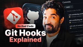 Git Hooks Explained - Improve Code Quality | Hindi | Day 90/100