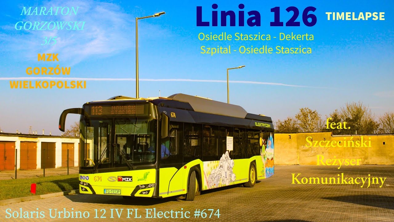 [MARATON GORZOWSKI 3/5] Linia 126 (timelapse) Os. Staszica - Dekerta Szpital - Os. Staszica 