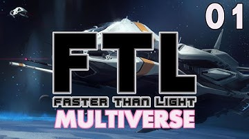 Faster Than Light: Multiverse | Modded | Episode 1