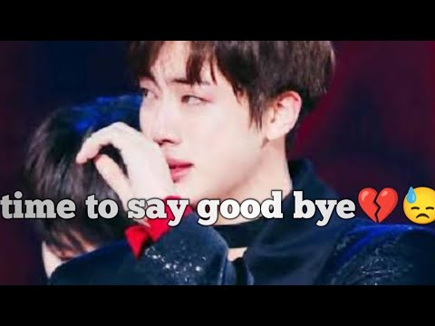 we miss you jin oppa time to say good bye (try to dont cry😭💔)