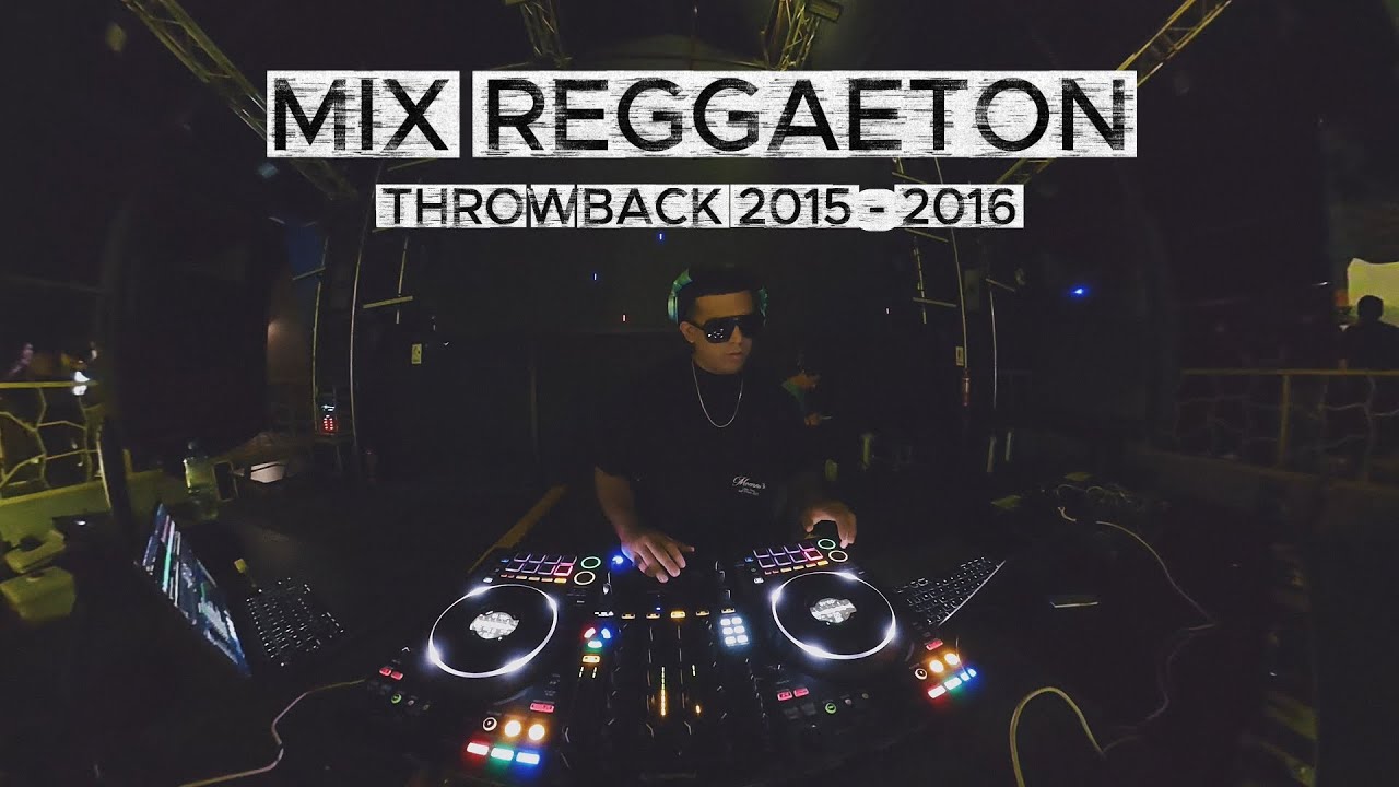 LIVE SET #03 REGGAETON OLD HITS 2015 - 2016 | THROWBACK BY CJ ZÁRATE