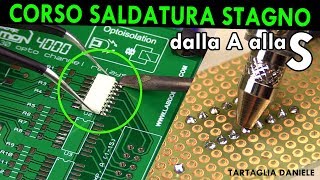 Credi Di Saper Saldare A Stagno?? Corso Saldatura E Dissaldatura - In Italiano Tartaglia Daniele