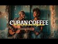 Cuban Coffee Music | Chill Acoustic Rhythms for a October Havana Morning