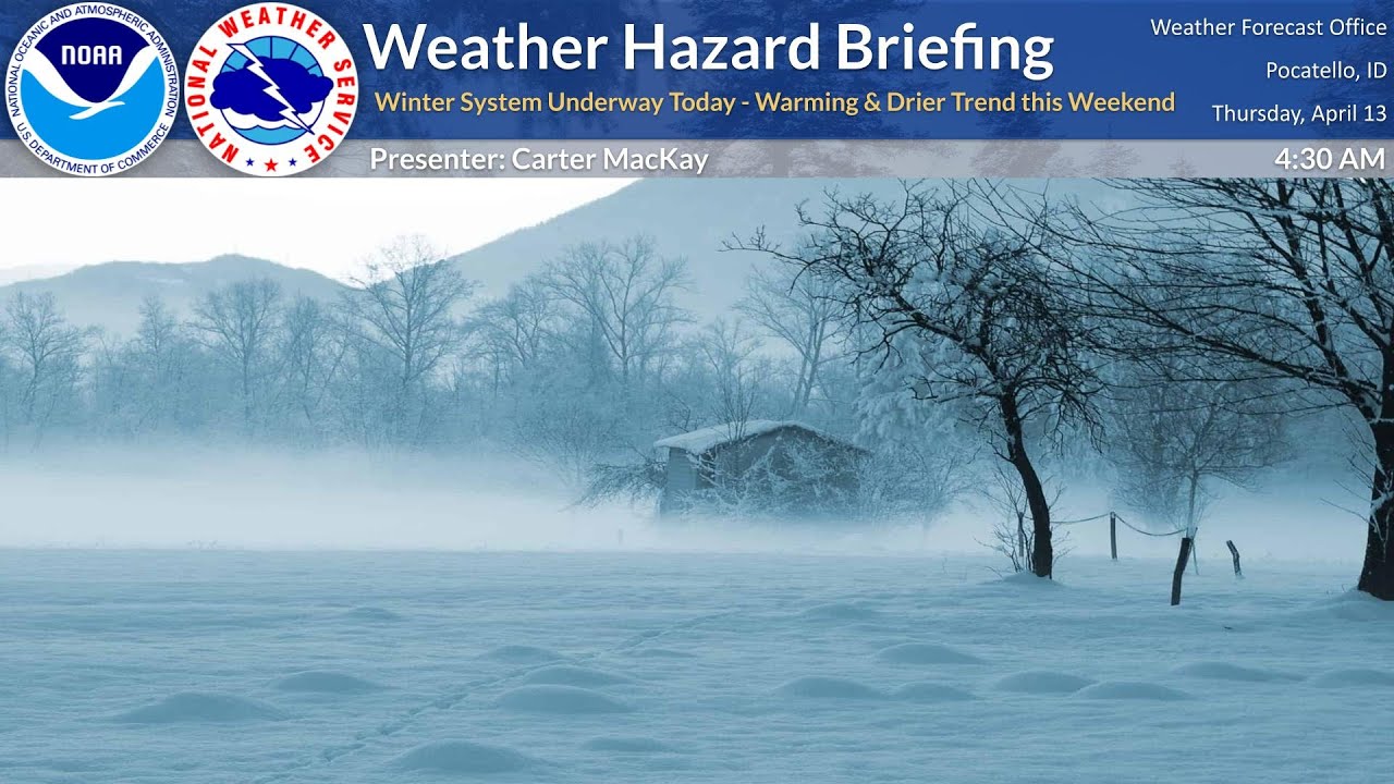 4/13/23 Hazard Briefing - Winter System Underway Today - Warming ...