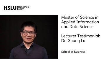 Master of Science in Applied Information and Data Science – Lecturer: Dr. Guang Lu