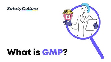 What is GMP? | Good Manufacturing Practices in Food Industry | SafetyCulture