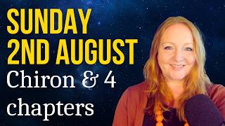 🌿Sunday 2nd August 2026 | Astrology for Today | The Four Chapters of Healing 🌿