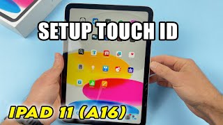 iPad 11 (A16) : How to Setup Touch ID