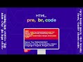 HTML, pre, br, and code, पैराग्राफ से आगे. अपनी वेब पेज पर कोड और कविता कैसे दिखाएँ, #10