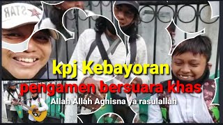 Allah Allah Aghisna | kpj Viral! Unik Pengamen Berkarakter