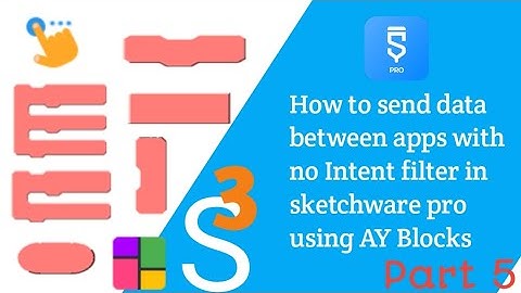 How to send data between apps with no Intent filter in sketchware pro using AY Blocks