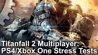 Titanfall 2 PS4/Xbox One Multiplayer Frame-Rate Stress Tests - YouTube