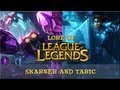 Lore of league of legends  part 29 skarner and taric old lore