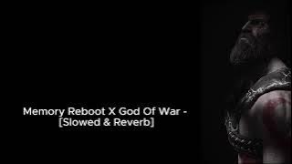 Memory Reboot X God Of War   Slowed & Reverb #slowedandreverb