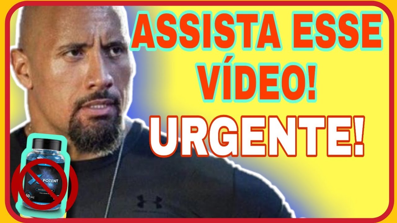 x potent depoimento