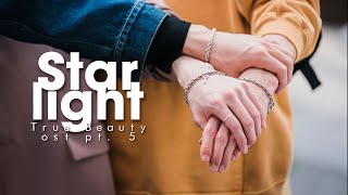 Video thumbnail of "[MV] CHANI - Starlight (True Beauty OST Pt. 5) [LEGENDADO/TRADUÇÃO PT/BR]"