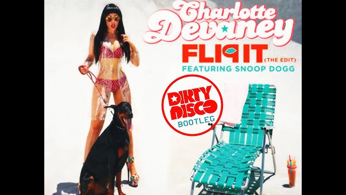 Stream Charlotte Devaney & Snoop Dogg - Flip It (BooBy Bounce Edit)[Click  'Buy' For Full Download] by BooBy.Music
