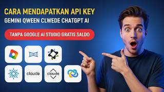CARA MENDAPATKAN API KEY GEMINI QWEEN CLAUDE CHATGPT AI TANPA GOOGLE AI STUDIO GRATIS SALDO screenshot 2