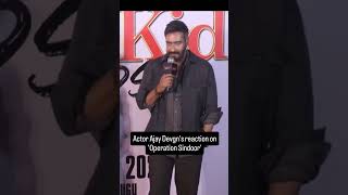 Actor Ajay Devgn's reaction on Operation Sindoor Net Worth