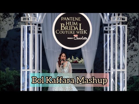 Bol Kaffara Mashup by Sehar Gul Khan | Hum Bridal Couture Week | Asim Raza MusiCamp