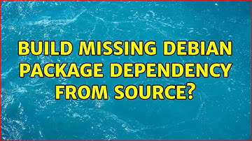 build missing Debian package dependency from source?
