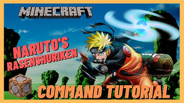 [MCPE/MCBE Naruto] Naruto Command Tutorial《Rasenshuriken》
