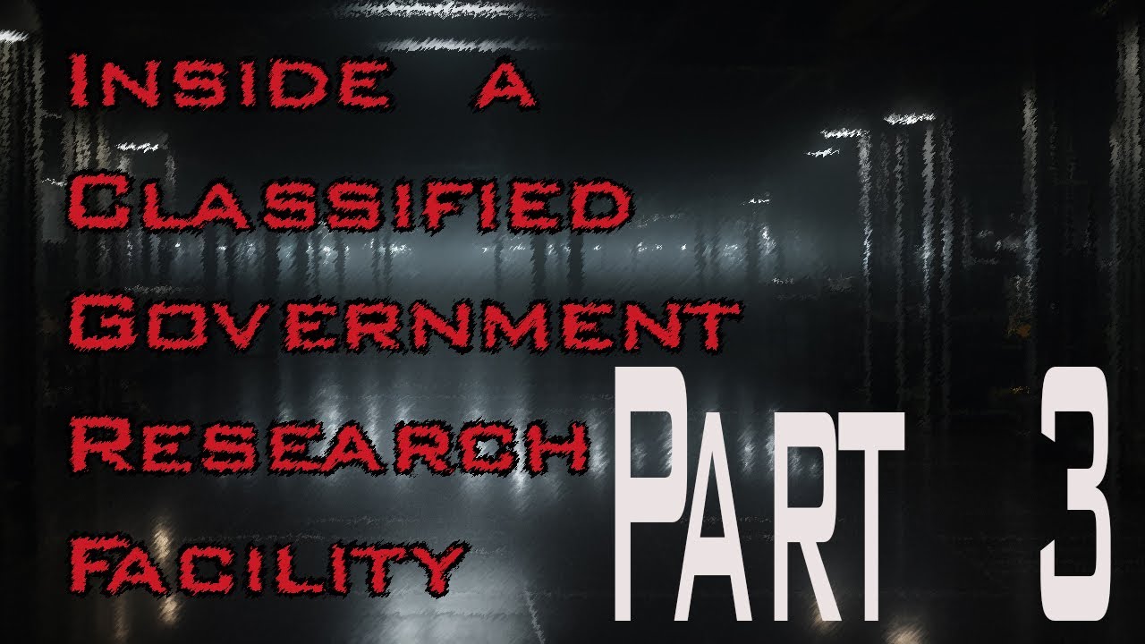 Inside a Classified Government Research Facility Unveiling My Journal Entries  Part 3