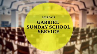 GSS Lord's Day Service [2022.04.17]