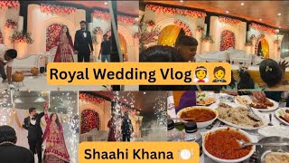 Muslim Wedding👰🤵|MashaAllah Shaadi ho tu aisi ho😱| Shaadi Vlog🌸✨| Lajawab Khana🍗🍽️|Wedding Ceremony