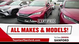 Fred Anderson Toyota of Sanford | Get More Used
