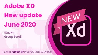 Celebrity Adobe XD New Updates | Scroll Groups | Stacks Profile