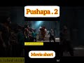 pushapa  movie short video 😈