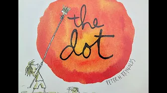 The Dot Read Aloud