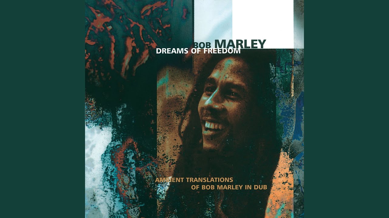 BOB MARLEY / BILL LASWELL / Dreams Of Freedom (Ambient