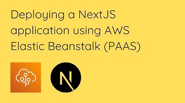 Step-by-Step Guide: Deploying a Next.js Application on AWS Elastic Beanstalk