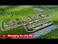 Strategic Expansion - Cities Skylines - Vanilla - Managing the City - SE01EP02