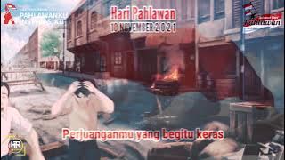 Story wa | Hari Pahlawan (story wa 30 detik)