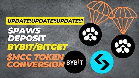"$PAWS Deposits LIVE on Bybit & Bitget! | $MCC Token Points Conversion Explained!"