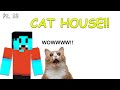 #12 BAHAY NG PUSA || MINECRAFT