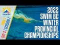 2022 Swim BC Winter Provincial Championships 🏊 DAY 2 | Prelims - Pool 1 - Session 1 [March 11, 2022]