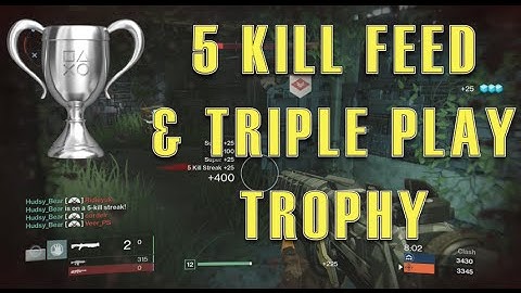 DESTINY - FIVE KILL FEED + TRIPLE PLAY TROPHY/ACHIEVEMENT ! MULTIPLAYER GAMEPLAY