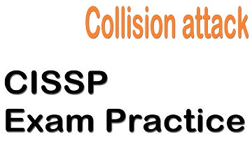 CISSP - Collision attack